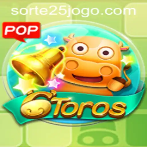 Descubra o Fascinante Jogo 6Toros e a Estratégia por Trás de Sorte25