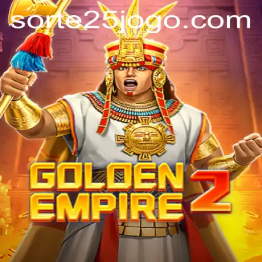 GoldenEmpire2: Uma Nova Aventura em Estratégia e Sorte com Sorte25