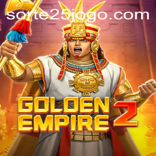 GoldenEmpire2: Uma Nova Aventura em Estratégia e Sorte com Sorte25